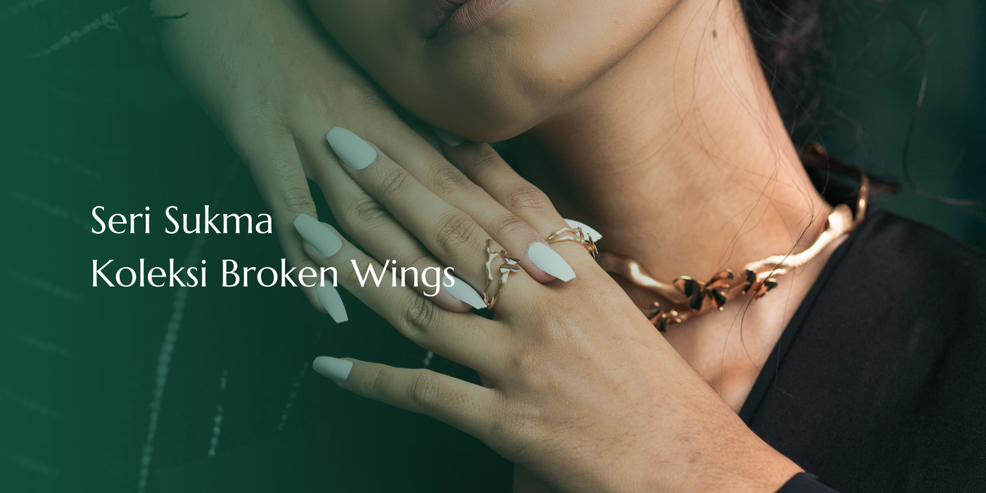 Seri Sukma - Koleksi Broken Wings