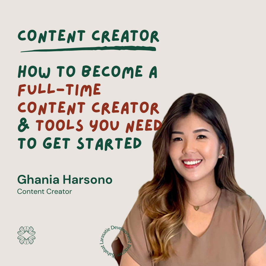 Webinar Content Creator - Melihat Peluang Menjadi Fulltime Content Creator by Ms. Ghania Harsono
